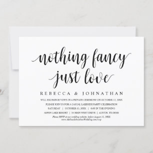 Nothing Fancy Just Love, Wedding Elopement Dinner  Invitation