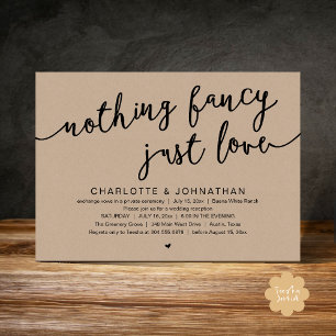 Nothing Fancy, Just Love, Wedding Elopement Party Invitation