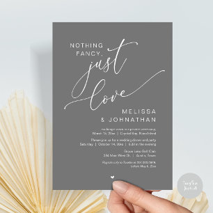 Nothing Fancy, Just Love, Wedding Elopement Party Invitation