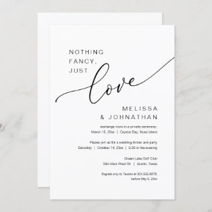 Nothing Fancy, Just Love, Wedding Elopement Party Invitation
