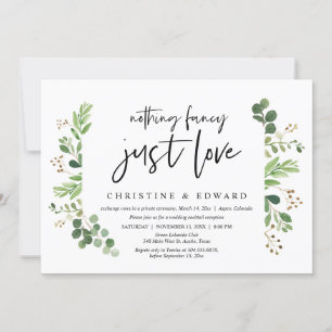 Nothing Fancy, Just Love, Wedding Elopement Party Invitation