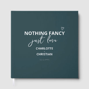 NOTHING FANCY JUST LOVE Wedding Foil Guest Book