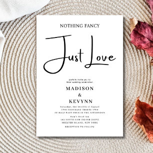 Nothing Fancy Just Love Wedding Invitation
