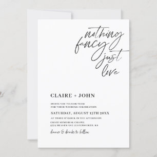 Nothing Fancy Just Love Wedding Invitation