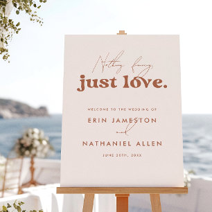 Nothing Fancy Just Love Wedding Welcome Sign