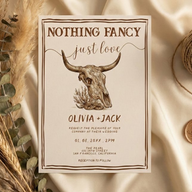 Nothing Fancy Just Love Western Cow Skull Wedding Invitation (Creator Uploaded)