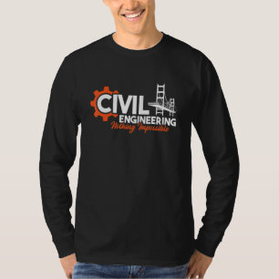 Nothing Impossible  Bridge Engineer Civil Engineer T-Shirt