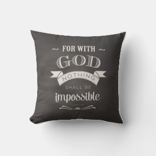Nothing Is Impossible Cushion