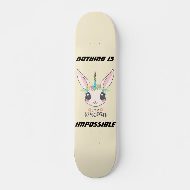 "nothing is impossible" funny unicorn rabbit skateboard (Front)