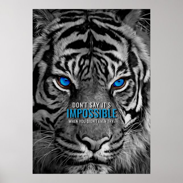 Nothing is Impossible Motivational Quote Tiger Poster (Front)