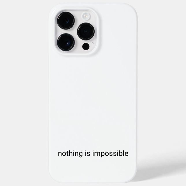 Nothing is impossible plain text Case-Mate iPhone case (Back)