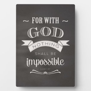 Nothing is Impossible Plaque