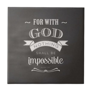 Nothing Is Impossible Tile