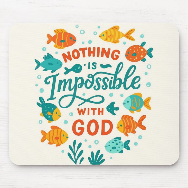 Nothing is impossible with god christian faith mouse pad (Front)