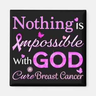 Nothing is Impossible With GOD Magnet