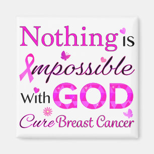 Nothing is Impossible With GOD Magnet