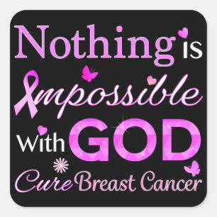 Nothing is Impossible With GOD Square Sticker