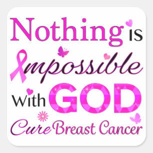 Nothing is Impossible With GOD Square Sticker