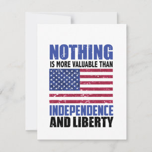 Nothing is more valuable than Independence and lib