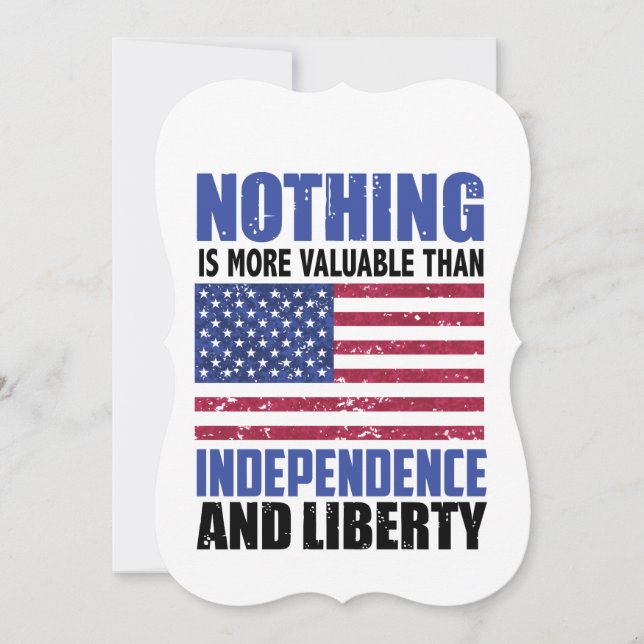 Nothing is more valuable than Independence and lib (Front)