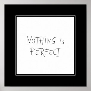 Nothing is Perfect - Wall Decor
