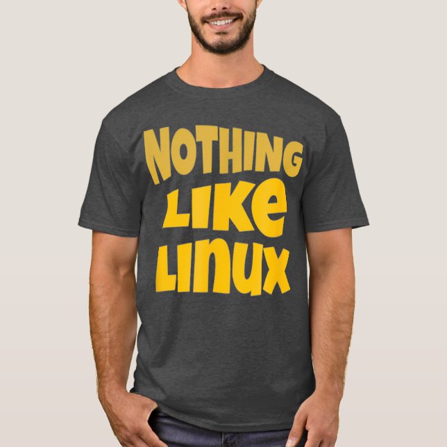 Nothing like Linu tee Penguin Tu Open Source (Front)