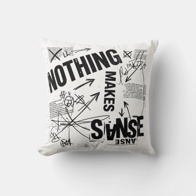 NOTHING MAKES SENSE | Brutalist Anti Design Statem Cushion (Front)
