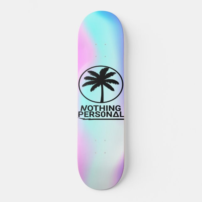 Nothing Personal - Holographic Skateboard (Front)