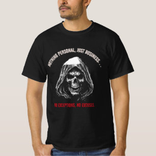Nothing Personal, Just Business – Grim Reaper T-Shirt