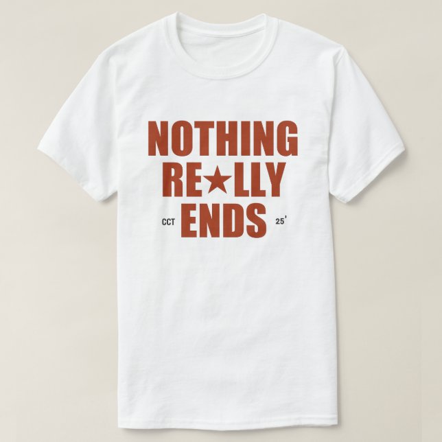 Nothing Really Ends 2025 Cowboy Carter Tour Beyonc T-Shirt (Design Front)