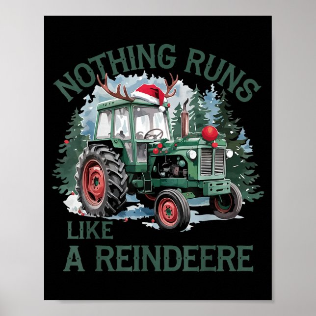 Nothing Runs Like A Reindeer Christmas Tractor Far Poster (Front)