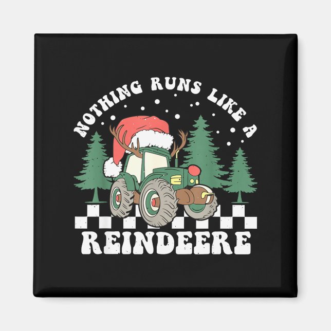 Nothing Runs Like A Reindeer Funny Christmas Famil Magnet (Front)