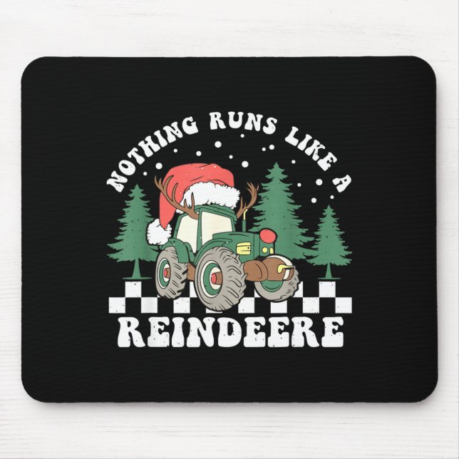 Nothing Runs Like A Reindeer Funny Christmas Famil Mouse Pad (Front)