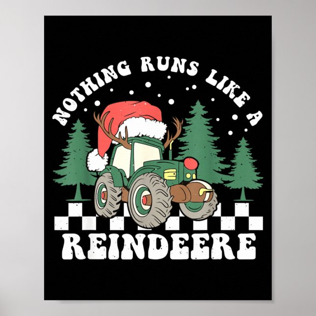 Nothing Runs Like A Reindeer Funny Christmas Famil Poster (Front)