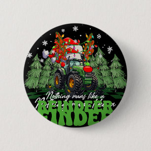 Nothing Runs Like A Reindeer Funny Tractor Christm 6 Cm Round Badge
