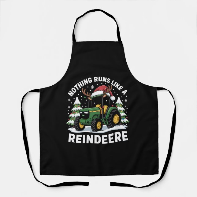 Nothing Runs Like A Reindeere Christmas Tractor  Apron (Front)