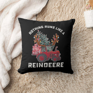 Nothing Runs Like A Reindeere Tractor Reindeer Cushion