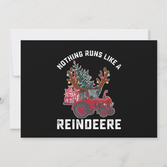 Nothing Runs Like A Reindeere Tractor Reindeer Invitation (Front)