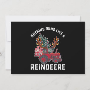 Nothing Runs Like A Reindeere Tractor Reindeer Invitation