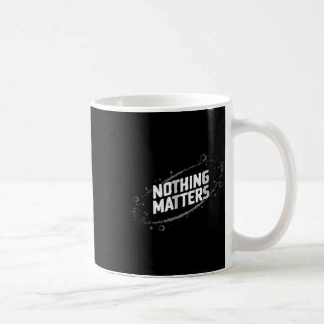 Nothing S Cosmic Existential Design – Minimalist Coffee Mug (Right)