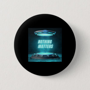 Nothing S Just Chill Sticker  6 Cm Round Badge