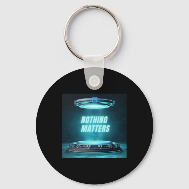 Nothing S Just Chill Sticker  Key Ring (Front)