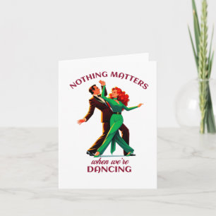 Nothing S When We're Dancing - Dancing Couple Stic Card