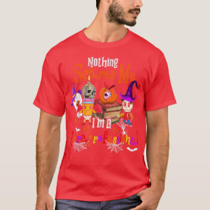 Nothing Scares Me I'm A Paraprofessional Halloween T-Shirt