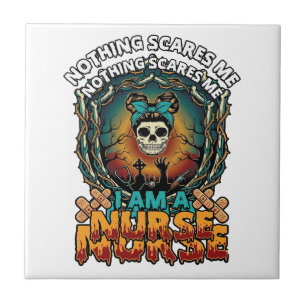 Nothing Scares Me Nurse Halloween Skull Syringe St Ceramic Tile