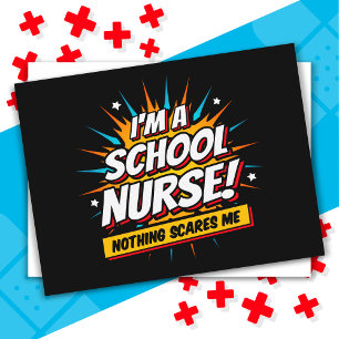 Nothing Scares Me School Nurse Appreciation Postcard