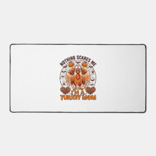 Nothing Scares Me Turkey Mum Halloween Nurse Ghost Desk Mat