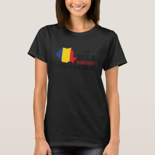 Nothing Scares Me Wife Is Romanian Husband Romania T-Shirt