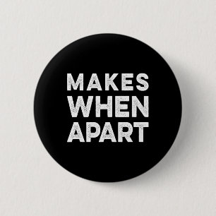 Nothing Sense We’re And Makes When Apart Couples W 6 Cm Round Badge