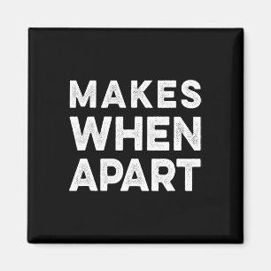 Nothing Sense We’re And Makes When Apart Couples W Magnet